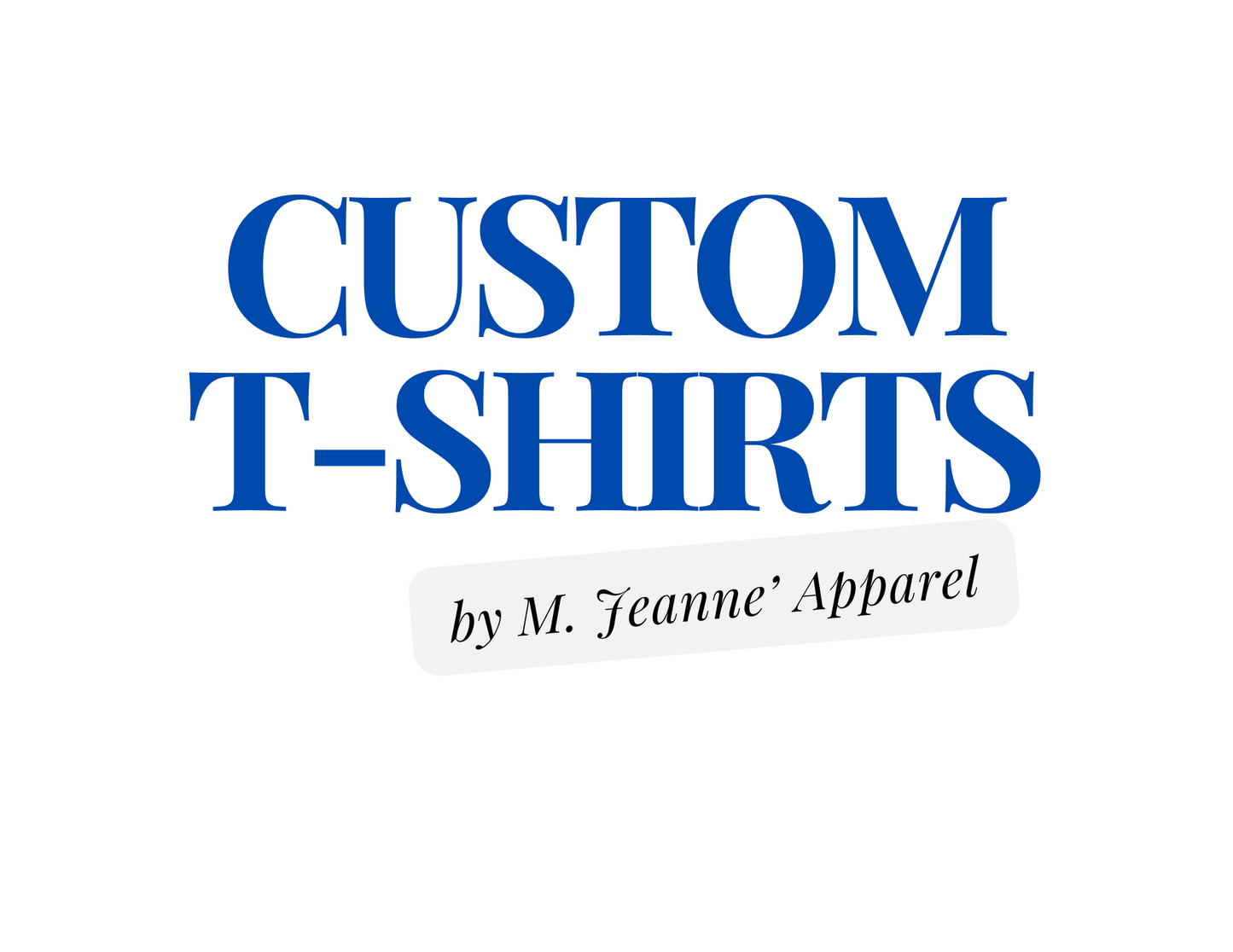 Custom T-Shirts